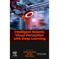 Intelligent Robotic Visual Perception With Deep Learning