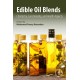 Edible Oil Blends: Chemistry, Functionality, and Health Aspects