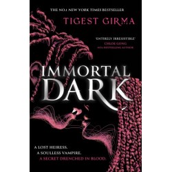 Immortal Dark Trilogy: Immortal Dark: THE NUMBER ONE NEW YORK TIMES BESTSELLER