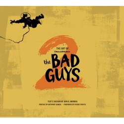 The Art of DreamWorks The Bad Guys 2