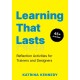 Learning That Lasts: Reflection Activities for Trainers and Designers