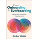 From Onboarding to Everboarding: Redefining Employee Development