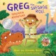 Greg the Sausage Roll: Dinosaur Adventure