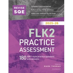 Revise SQE FLK2 Practice Assessment 2025/26: 180 SQE1-style questions with answers