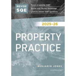 Revise SQE Property Practice 2025/26: SQE1 Revision Guide