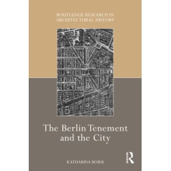 The Berlin Tenement and the City