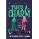 Two's A Charm: Wicked Meets Gilmore Girls In This Spellbinding Small-Town Cosy Fantasy