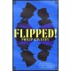 Flipped