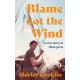 Blame Not the Wind: A Tragedy at Sea. a Cover-Up. One Mother’s Search for Justice.