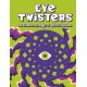 Eye Twisters: The science and magic of optical illusions