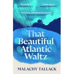 That Beautiful Atlantic Waltz