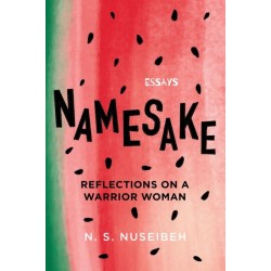 Namesake: Reflections on A Warrior Woman