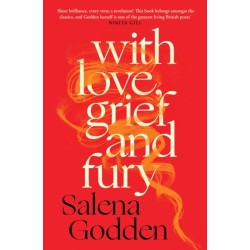 With Love, Grief and Fury