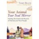 Your Animal — Your Soul Mirror: Healing the Emotional Wounds of Animals and Their People