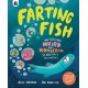 Farting Fish: and 49 other weird and wonderful scientific discoveries