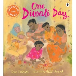 One Diwali Day: The perfect Diwali gift for children – a heartwarming story with a festive recipe and hands-on activity to try