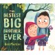 The Bestest Big Brother, Ever: A funny, imaginative picture book story about sibling rivalry and how to help siblings get along, perfect for children aged 3-5
