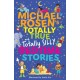 Michael Rosen's Totally True (and totally silly) Bedtime Stories
