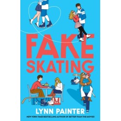 Fake Skating: From the no. 1 bestselling author of Better than the Movies