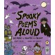 Spooky Poems Aloud: 25 Poems to Frighten and Delight
