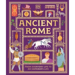 Ancient Rome: From Everyday Life to An Emperor's Life