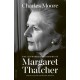 The Margaret Thatcher: The Authorized Biography: Single-volume Centenary Edition