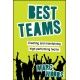 Best Teams: Creating and Maintaining High-Performing Teams