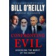 Confronting Evil: Assessing the Worst of the Worst