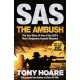 SAS: The Ambush: The True Story of One of the SAS's Most Dangerous Assault Missions