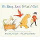 Oh Dear, Look What I Got!: A new instant rhyming classic from Michael Rosen and Helen Oxenbury, creators of the multi-million-copy-selling family favourite WE'RE GOING ON A BEAR HUNT