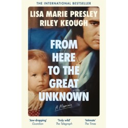 From Here to the Great Unknown: A Memoir