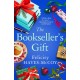 The Bookseller's Gift: 'A festive feast of a novel' Cathy Kelly