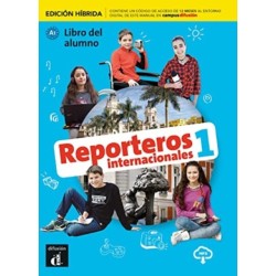 Reporteros internacionales 1 - Edicion hibrida - Libro del alumno + audio MP3. A1