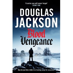 Blood Vengeance: Perfect for fans of Bernie Gunther and Blackout