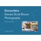 Encounters: Denise Scott Brown Photographs