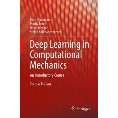 Deep Learning in Computational Mechanics: An Introductory Course