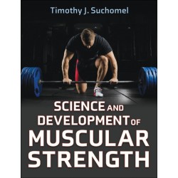 Science and Development of Muscular Strength