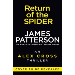 Return of the Spider: (Alex Cross 33)