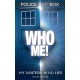 Who Me!: A memoir of fandom, publishing, and six decades of Doctor Who history