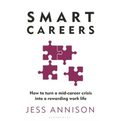 Smart Careers: How to turn a mid-career crisis into a rewarding work life