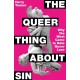 The Queer Thing About Sin: SHORTLISTED FOR FOYLES BOOK OF THE YEAR 2025