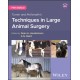 Turner and McIlwraith's Techniques in Large Animal Surgery