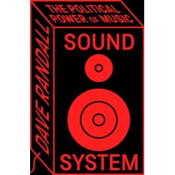 Sound System: The Political Power of Music