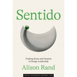 Sentido: Finding Sense and Purpose in Design Leadership