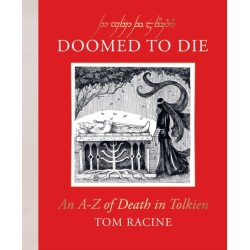 Doomed to Die: An A–Z of Death in Tolkien