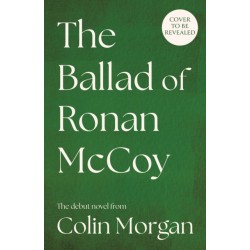 The Ballad of Ronan McCoy