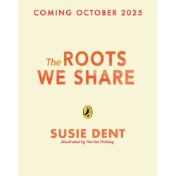 The Roots We Share: 100 Words That Bring Us Together