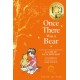 Winnie-the-Pooh: Once There Was a Bear: Tales of Before it All Began …