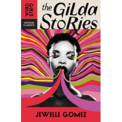 The Gilda Stories: The immortal cult classic
