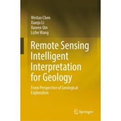 Remote Sensing Intelligent Interpretation for Geology: From Perspective of Geological Exploration